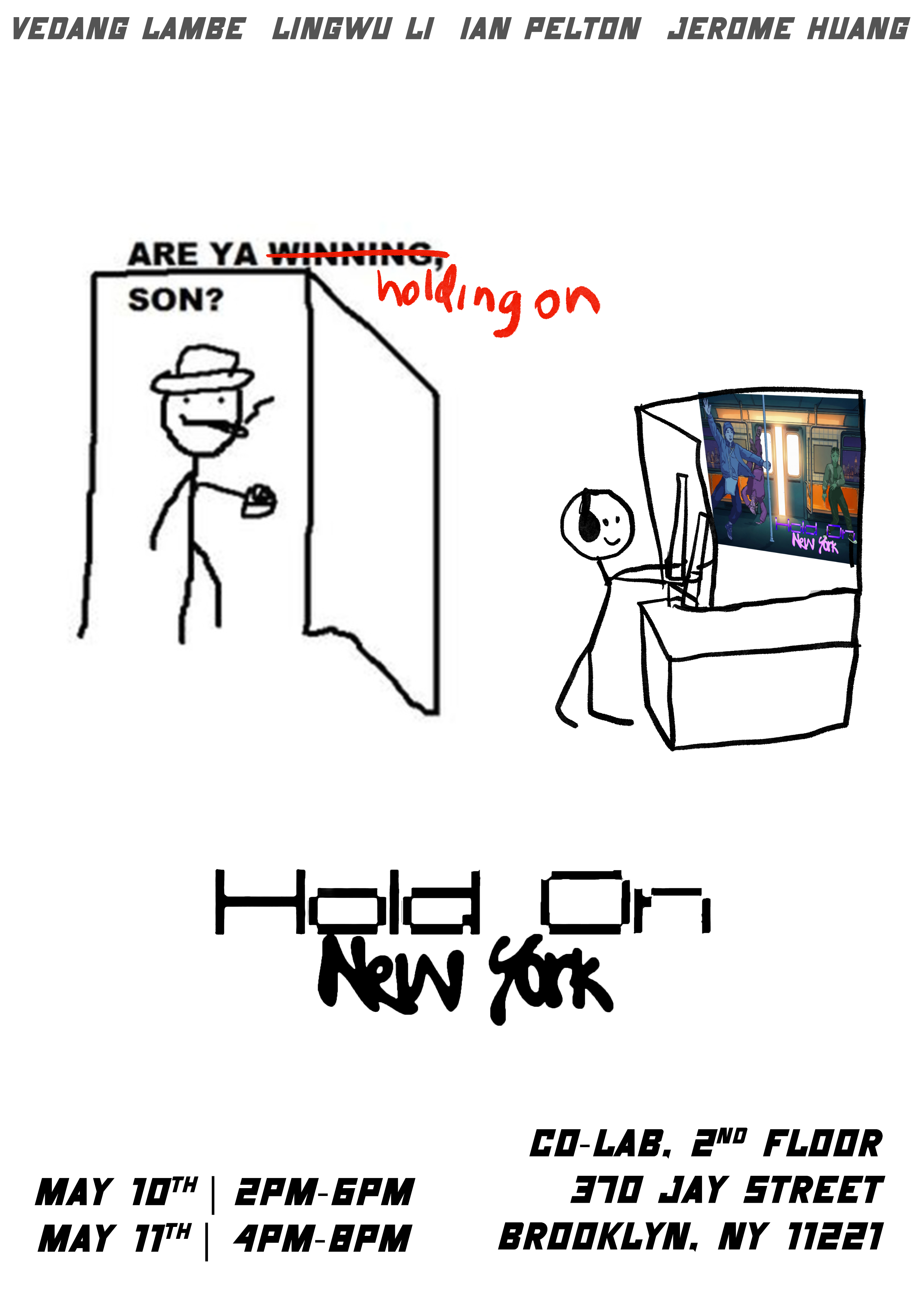 Are ya holding on son meme poster for Hold On New York, with stick figure dad peeking at kid playing the arcade cabinet